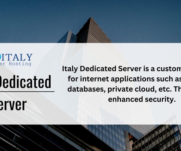 Italy Dedicated Server